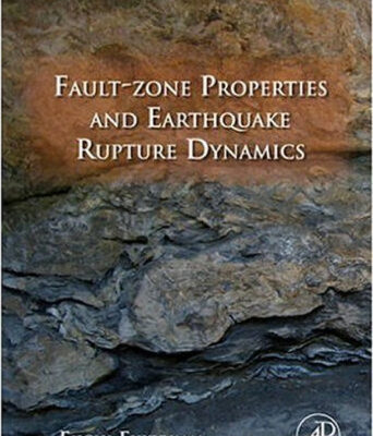 خرید و دانلود نسخه کامل کتاب Fault-Zone Properties and Earthquake Rupture Dynamics