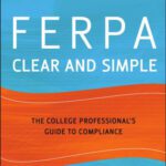 خرید و دانلود نسخه کامل کتاب FERPA Clear and Simple: The College Professional’s Guide to Compliance