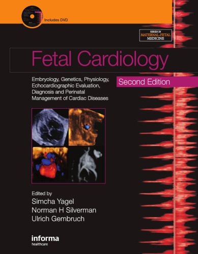 خرید و دانلود نسخه کامل کتاب Fetal Cardiology: Embryology, Genetics, Physiology, Echocardiographic Evaluation, Diagnosis and Perinatal Management of Cardiac Diseases (2nd Edition) (Series in Maternal-Fetal Medicine)_68b323484b976.jpeg خرید و دانلود نسخه کامل کتاب Fetal Cardiology: Embryology, Genetics, Physiology, Echocardiographic Evaluation, Diagnosis and Perinatal Management of Cardiac Diseases (2nd Edition) (Series in Maternal-Fetal Medicine)