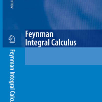 خرید و دانلود نسخه کامل کتاب Feynman Integral Calculus