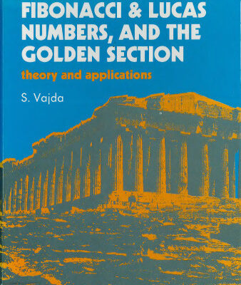خرید و دانلود نسخه کامل کتاب Fibonacci and Lucas Numbers and the Golden Section: Theory and Applications