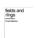 خرید و دانلود نسخه کامل کتاب Fields and rings