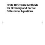 خرید و دانلود نسخه کامل کتاب Finite Difference Methods for Ordinary and Partial Differential Equations: Steady-State and Time-Dependent Problems (Classics in Applied Mathematics)