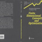 خرید و دانلود نسخه کامل کتاب Finite dimensional convexity and optimization