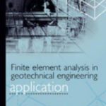 خرید و دانلود نسخه کامل کتاب Finite Element Analysis in Geotechnical Engineering Vol.2 – Application