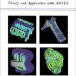 خرید و دانلود نسخه کامل کتاب Finite Element Analysis: Theory and Application with ANSYS