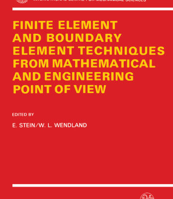 خرید و دانلود نسخه کامل کتاب Finite Element and Boundary Element Techniques from Mathematical and Engineering Point of View
