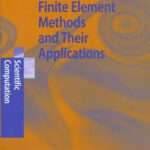 خرید و دانلود نسخه کامل کتاب Finite element methods and their applications