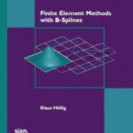 خرید و دانلود نسخه کامل کتاب Finite element methods with B-splines