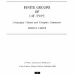 خرید و دانلود نسخه کامل کتاب Finite groups of Lie type: conjugacy classes and complex characters