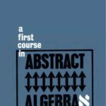 خرید و دانلود نسخه کامل کتاب First Course In Abstract Algebra
