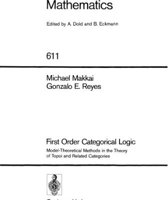 خرید و دانلود نسخه کامل کتاب First order categorical logic. Model-theoretical methods in the theory of topoi and related categories