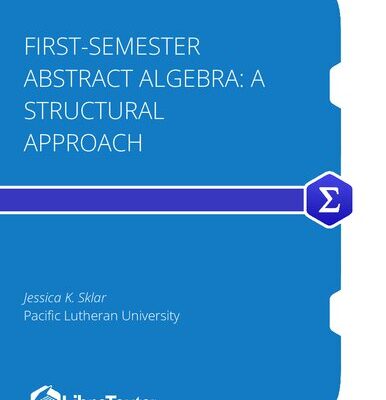 خرید و دانلود نسخه کامل کتاب First-Semester Abstract Algebra: A Structural Approach