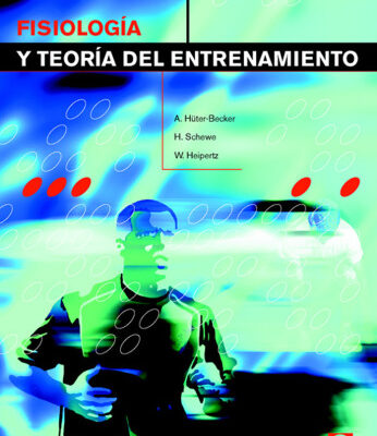 خرید و دانلود نسخه کامل کتاب Fisiologia Y Teoria Del Entrenamiento Physiology And Training Theory (Spanish Edition)