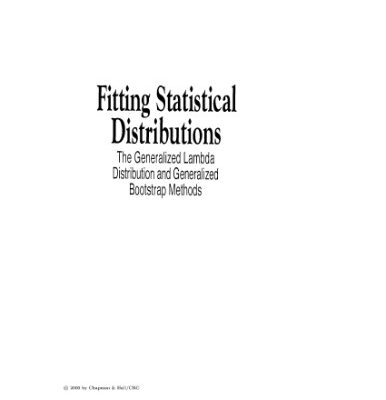 خرید و دانلود نسخه کامل کتاب Fitting statistical distributions: the Generalized Lambda Distribution and Generalized Bootstrap methods