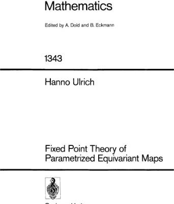 خرید و دانلود نسخه کامل کتاب Fixed Point Theory of Parametrized Equivariant Maps