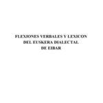 خرید و دانلود نسخه کامل کتاب Flexiones verbales y lexicón del euskera dialectal de Eibar