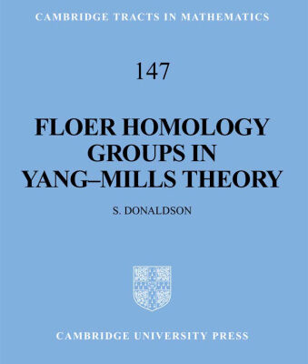 خرید و دانلود نسخه کامل کتاب Floer Homology Groups in Yang-Mills Theory