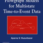 خرید و دانلود نسخه کامل کتاب Flowgraph Models for Multistate Time-to-Event Data (Wiley Series in Probability and Statistics)