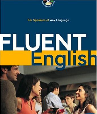خرید و دانلود نسخه کامل کتاب Fluent English: Perfect Natural Speech,Sharpen Your Grammar, Master Idioms, Speak Fluently