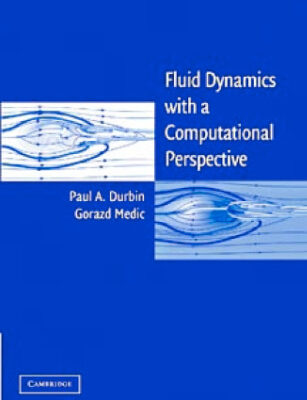 خرید و دانلود نسخه کامل کتاب Fluid dynamics with a computational perspective