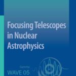 خرید و دانلود نسخه کامل کتاب Focusing Telescopes in Nuclear Astrophysics