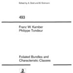 خرید و دانلود نسخه کامل کتاب Foliated Bundles and Characteristic Classes