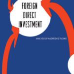 خرید و دانلود نسخه کامل کتاب Foreign Direct Investment: Analysis of Aggregate Flows