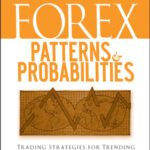 خرید و دانلود نسخه کامل کتاب Forex Patterns & Probabilities: Trading Strategies for Trending & Range-Bound Markets (Wiley Trading)