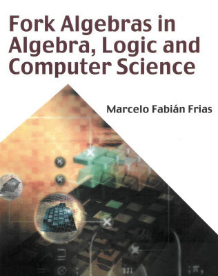 خرید و دانلود نسخه کامل کتاب Fork Algebras in Algebra, Logic and Computer Science
