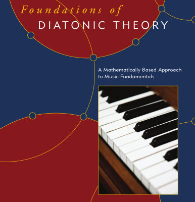 خرید و دانلود نسخه کامل کتاب Foundations of diatonic theory: a mathematically based approach to music fundamentals