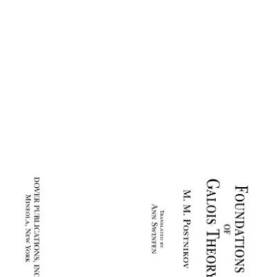 خرید و دانلود نسخه کامل کتاب Foundations of Galois Theory (Dover Books on Mathematics)