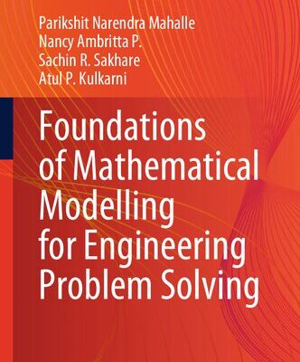 خرید و دانلود نسخه کامل کتاب Foundations of Mathematical Modelling for Engineering Problem Solving