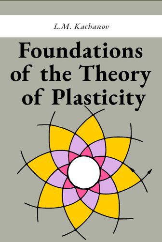 خرید و دانلود نسخه کامل کتاب Foundations of the Theory of Plasticity_68b17ae71d013.jpeg خرید و دانلود نسخه کامل کتاب Foundations of the Theory of Plasticity