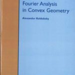 خرید و دانلود نسخه کامل کتاب Fourier analysis in convex geometry