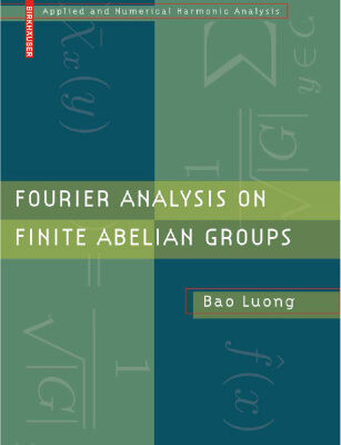 خرید و دانلود نسخه کامل کتاب Fourier analysis on finite Abelian groups