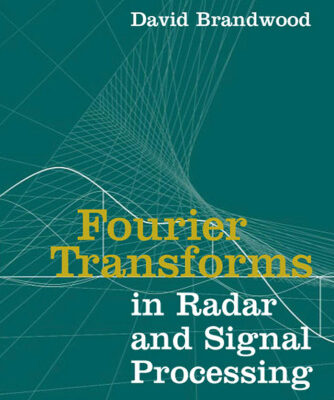 خرید و دانلود نسخه کامل کتاب Fourier transforms in radar and signal processing