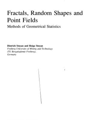 خرید و دانلود نسخه کامل کتاب Fractals, Random Shapes, and Point Fields: Methods of Geometrical Statistics