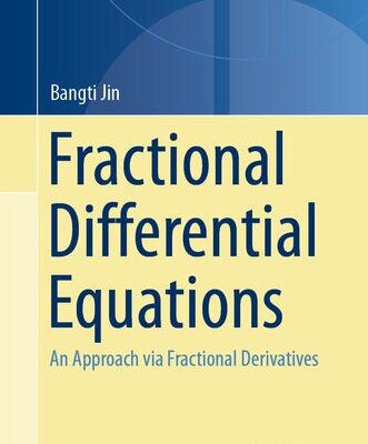 خرید و دانلود نسخه کامل کتاب Fractional Differential Equations: An Approach via Fractional Derivatives