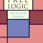 خرید و دانلود نسخه کامل کتاب Free Logic: Selected Essays