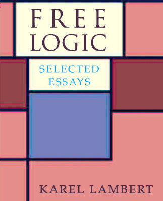 خرید و دانلود نسخه کامل کتاب Free Logic: Selected Essays