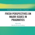 خرید و دانلود نسخه کامل کتاب Fresh Perspectives on Major Issues in Pragmatics