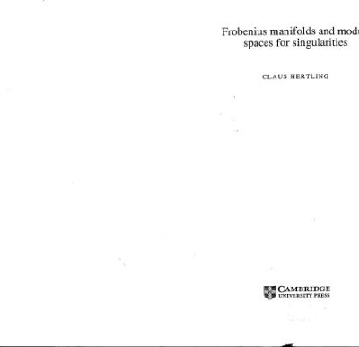 خرید و دانلود نسخه کامل کتاب Frobenius manifolds and moduli spaces for singularities