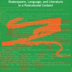 خرید و دانلود نسخه کامل کتاب From Creole to Standard: Shakespeare, Language, and Literature in a Postcolonial Context. (Cross Cultures)