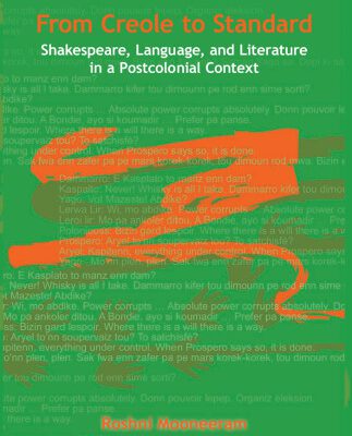 خرید و دانلود نسخه کامل کتاب From Creole to Standard: Shakespeare, Language, and Literature in a Postcolonial Context. (Cross Cultures)