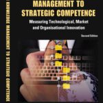 خرید و دانلود نسخه کامل کتاب From Knowledge Management to Strategic Competence: Measuring Technological, Market And Organisational Innovation (Series on Technology Management)