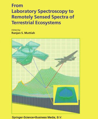 خرید و دانلود نسخه کامل کتاب From Laboratory Spectroscopy to Remotely Sensed Spectra of Terrestrial Ecosystems