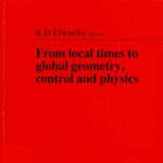 خرید و دانلود نسخه کامل کتاب From Local Times to Global Geometry, Control and Physics