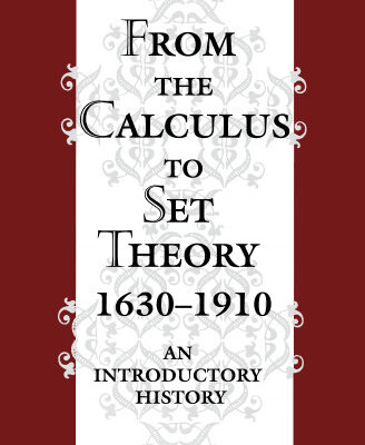 خرید و دانلود نسخه کامل کتاب From the Calculus to Set Theory 1630-1910