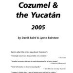 خرید و دانلود نسخه کامل کتاب Frommer’s Cancún, Cozumel & the Yucatán 2005 (Frommer’s Complete)